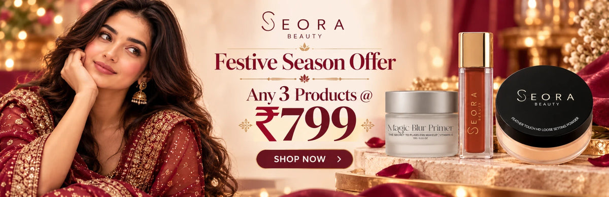 Seora Beauty Festive Season Offer - any 3 products for Rs.799