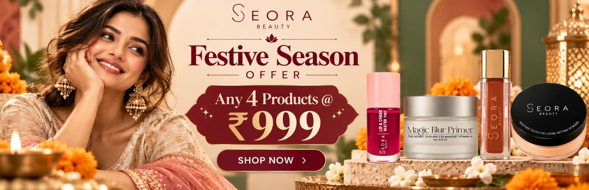 Seora Beauty Festive Season Offer - any 4 products for Rs.999